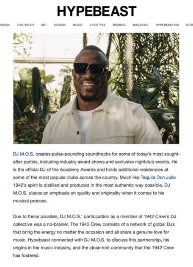 Hypebeast, DJ M.O.S. on joining Tequila Don Julio's 1942 Crew DJ collective